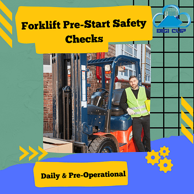 Forklift Pre-Start Safety Checks