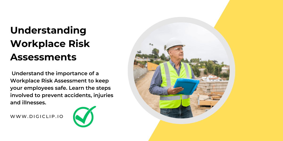Understanding Workplace Risk Assessments