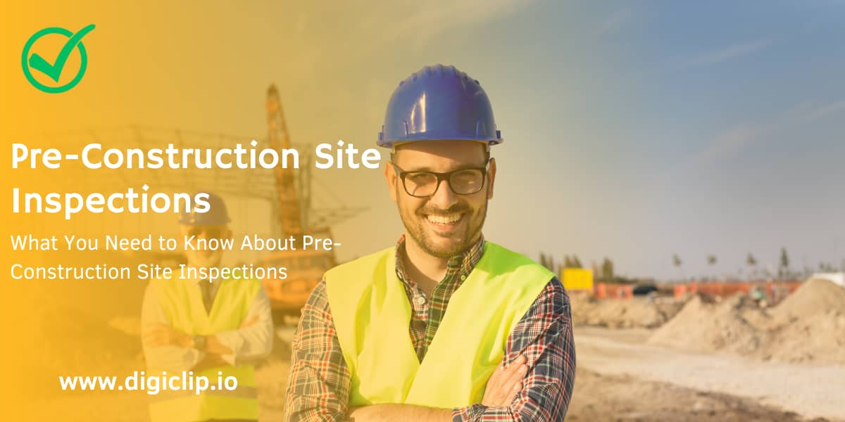 pre-construction site inspections