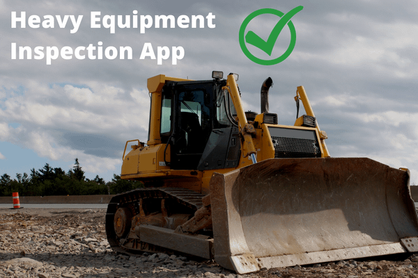 Heavy Equipment Inspection App