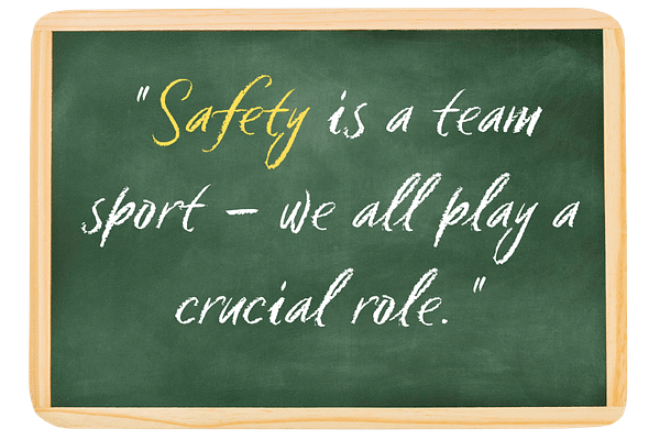 Safety is a team sport - powerful safety messages